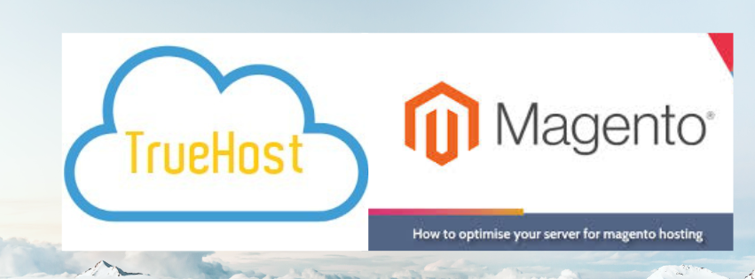 Truehost Magento Hosting best for small and large store